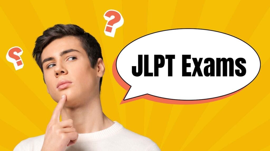 JLPT Exams