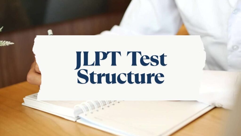 JLPT Test Structure