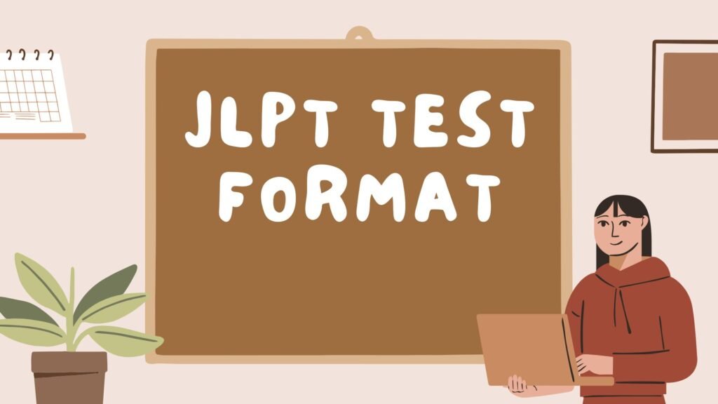 JLPT Test Format