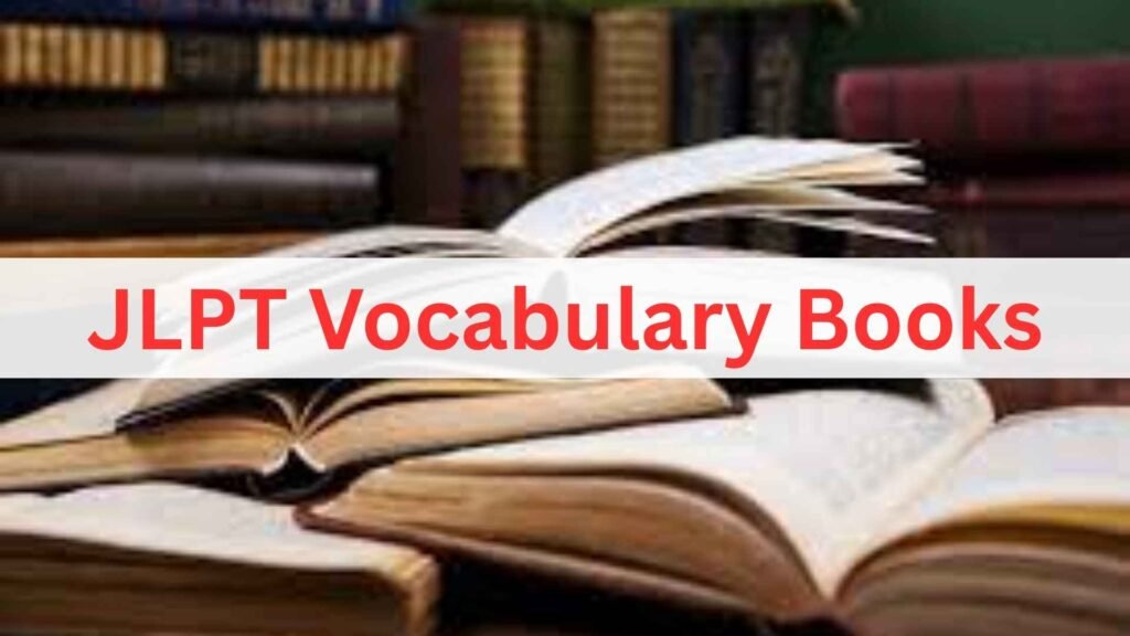JLPT Vocabulary Books