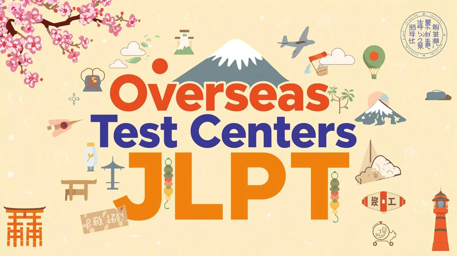 Overseas Test Centers JLPT 2025 – Locations & Hosts