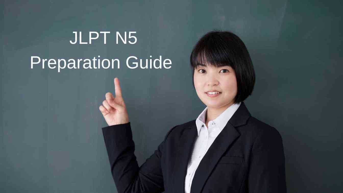 The Ultimate JLPT N5 Preparation Guide for Beginners