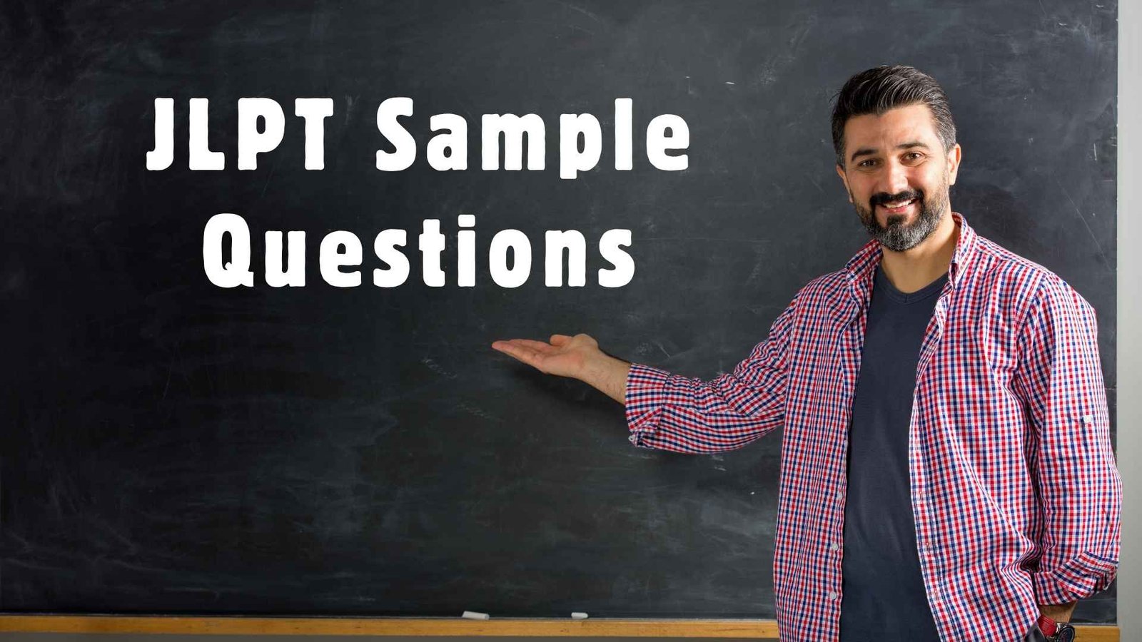 JLPT Sample Questions: Your Ultimate Guide to Japanese Language Proficiency Test Preparation