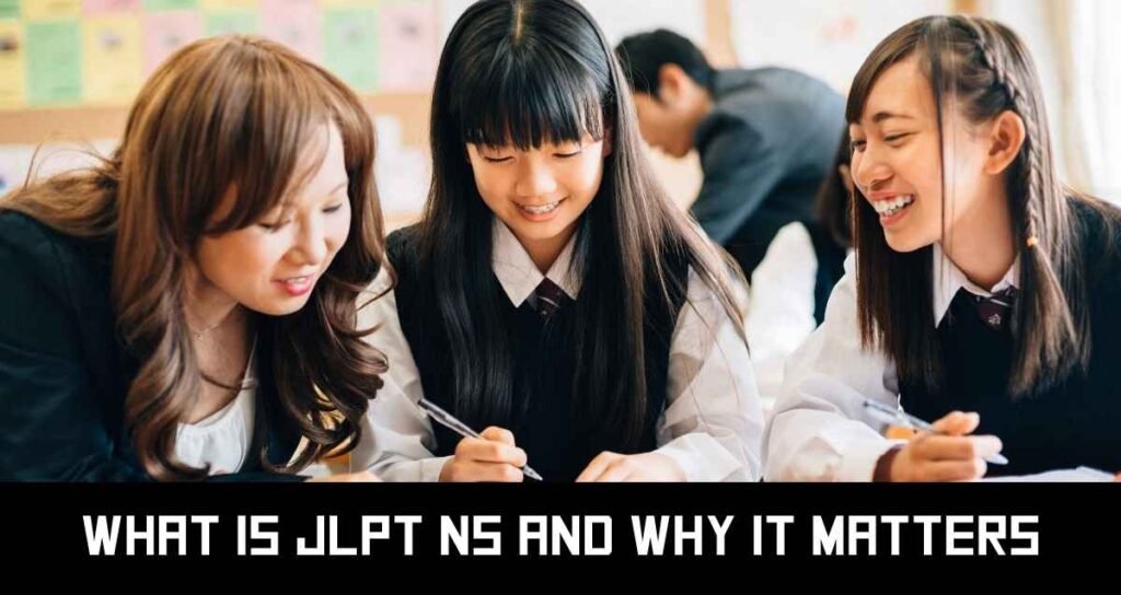 What Is JLPT N5 and Why It Matters