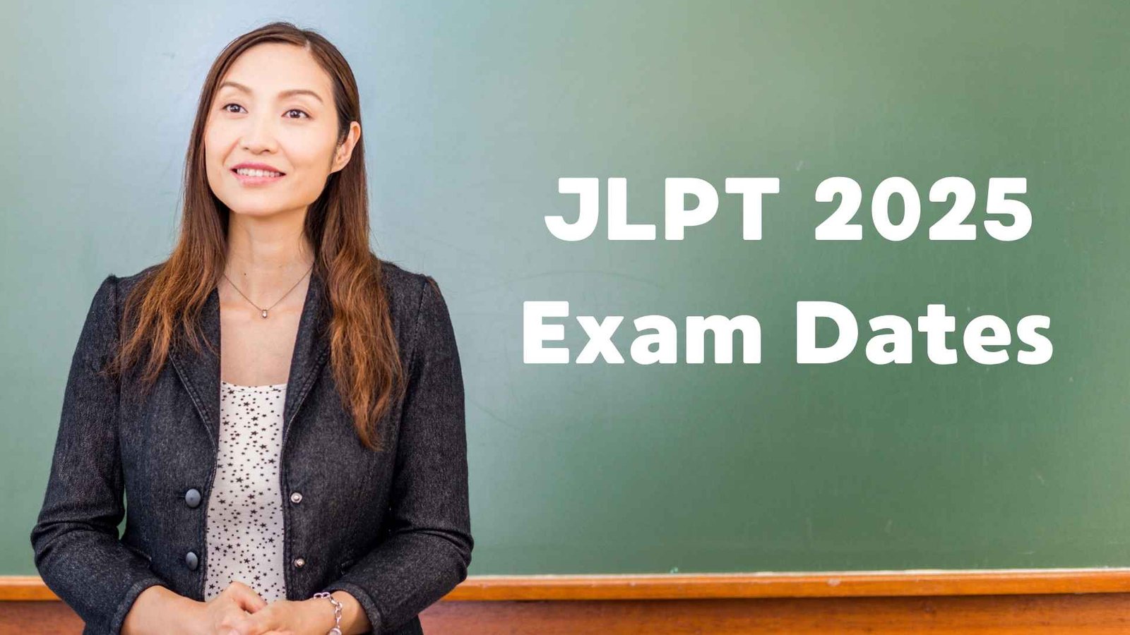 JLPT 2025 Exam Dates, Registration & Results – Complete Guide & Latest Updates