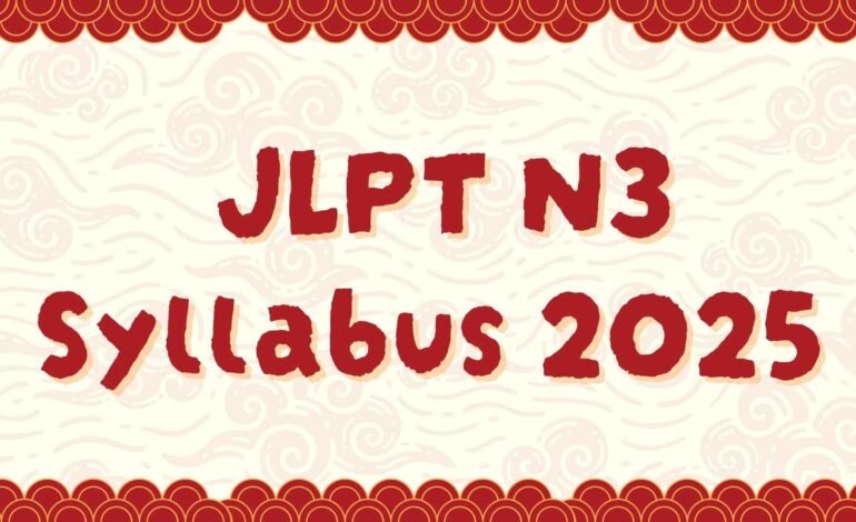 JLPT N3 Syllabus 2025