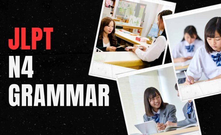 Master JLPT N4 Grammar: Key Rules & Example Sentences