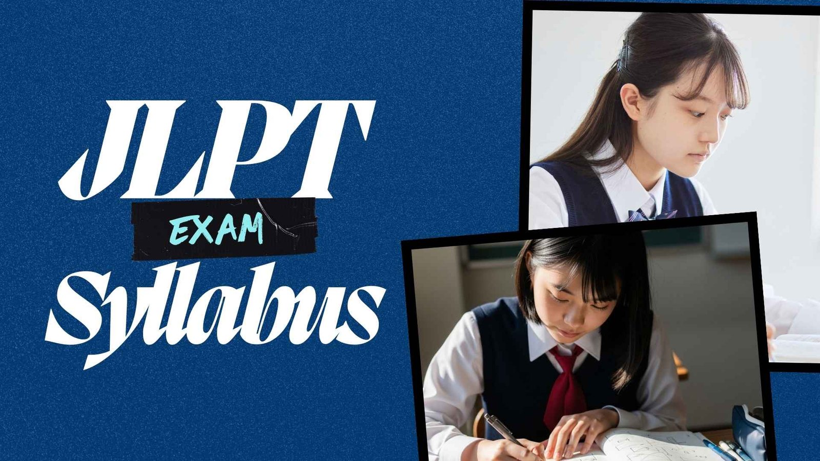 JLPT Exam Syllabus Explained Vocabulary, Grammar & Kanji for All Levels