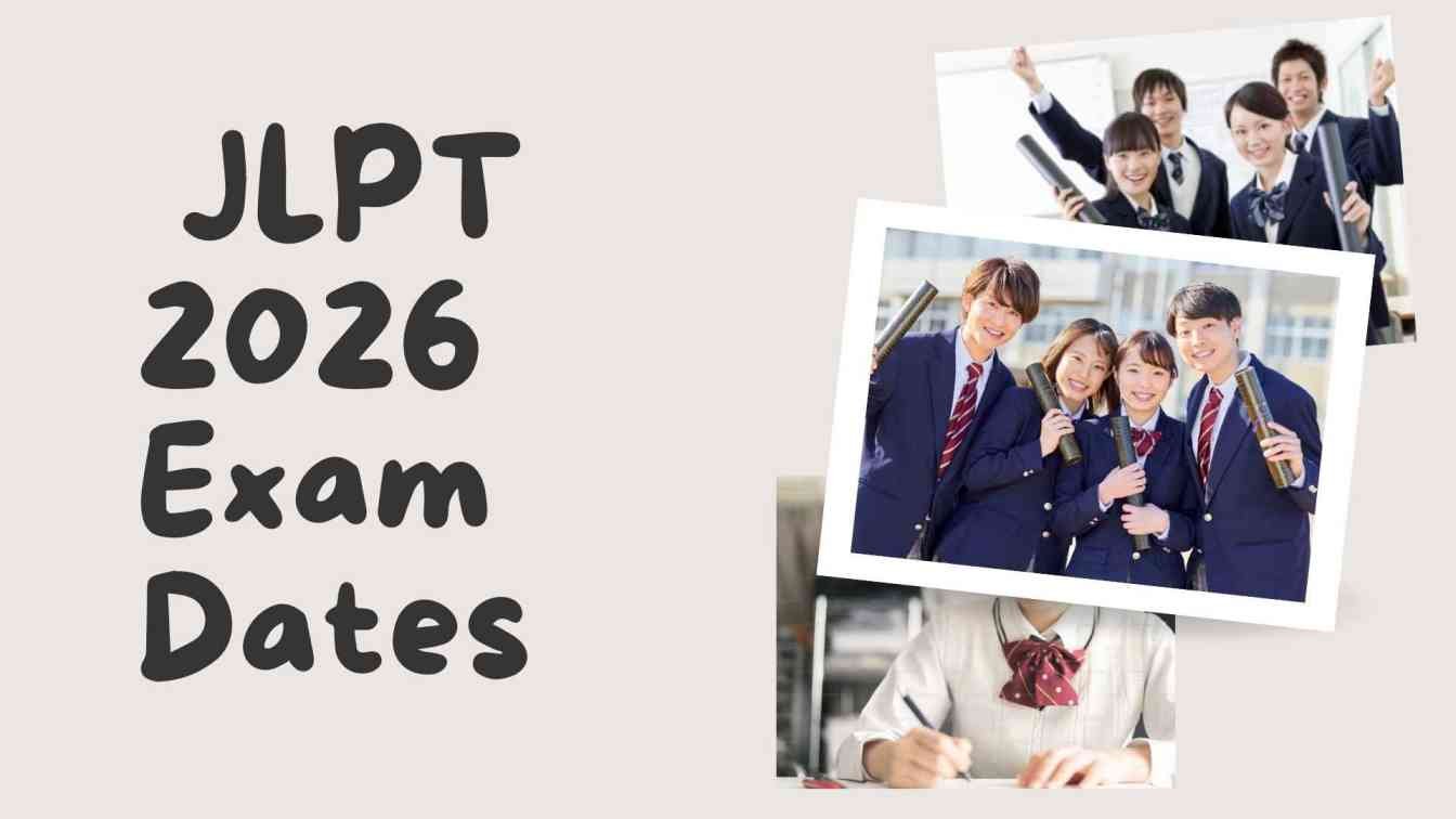 JLPT 2026 exam dates are out! Check July 5 & December 6 schedule, registration process, exam pattern, preparation tips, results & FAQs.