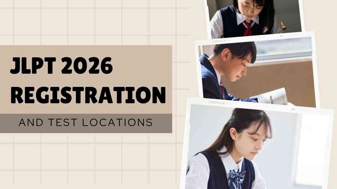 JLPT 2026 Registration and Test Locations Exam Schedule Guide