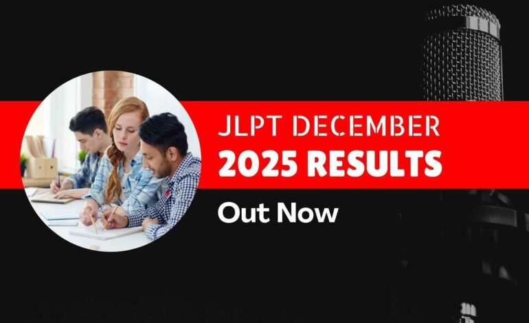 JLPT December 2025 Results Out Now – View Your Result