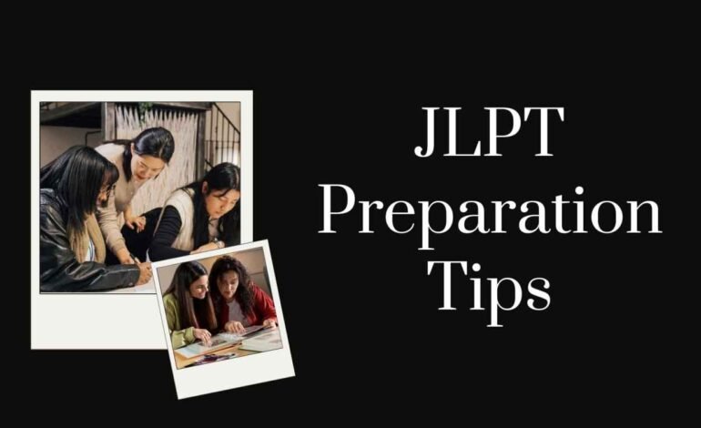 JLPT Preparation Tips