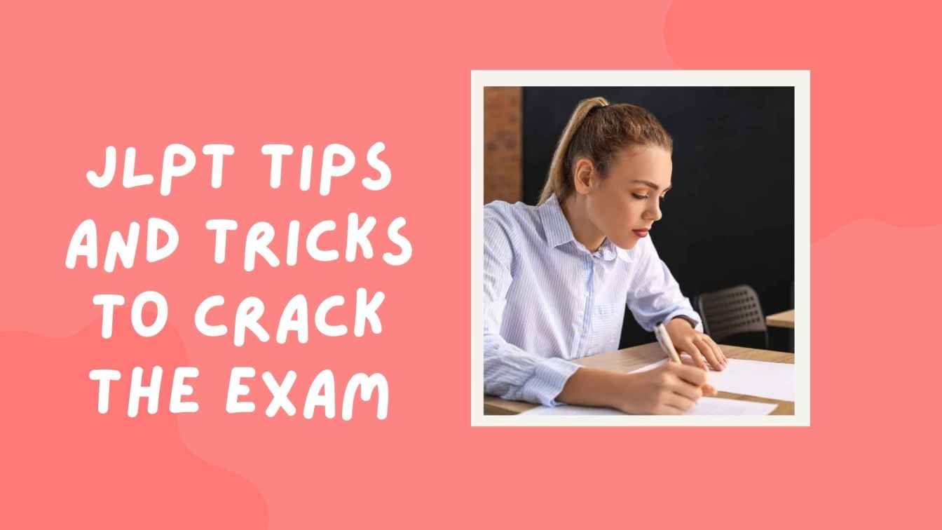 JLPT Tips and Tricks to Crack the Exam in 2026
