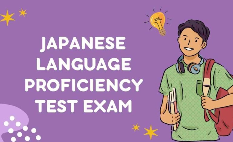 Japanese Language Proficiency Test Exam