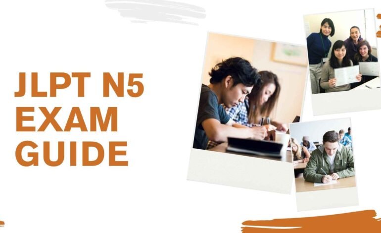 JLPT N5 Exam Guide for Beginners: Pattern, Grammar, and Resources