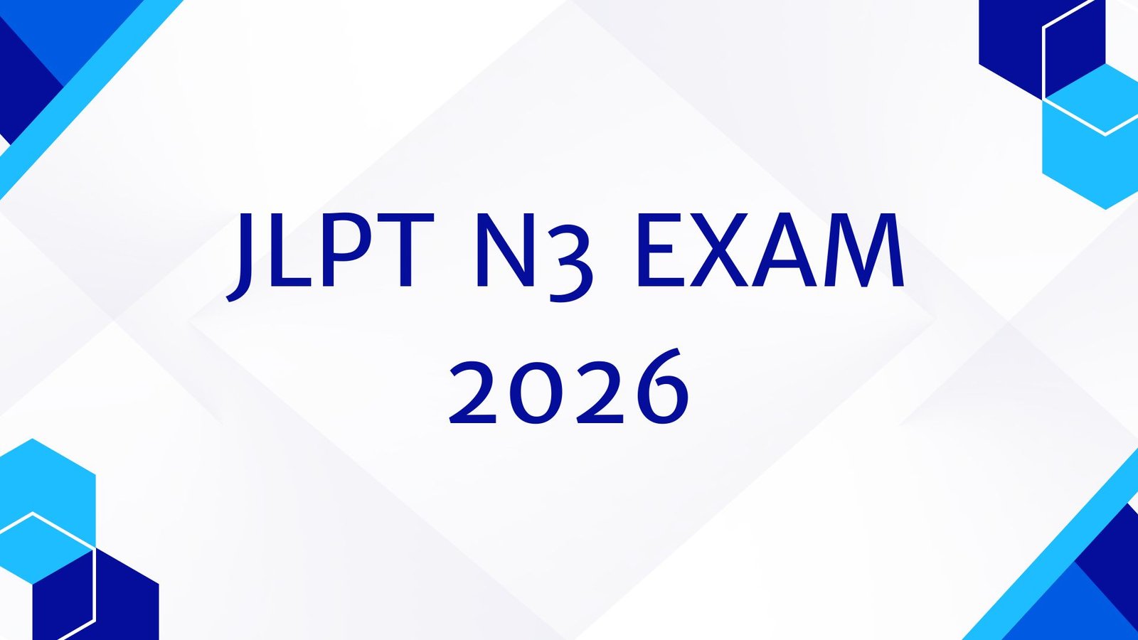 JLPT N3 Exam 2026 Full Guide Syllabus Study Plan and Preparation