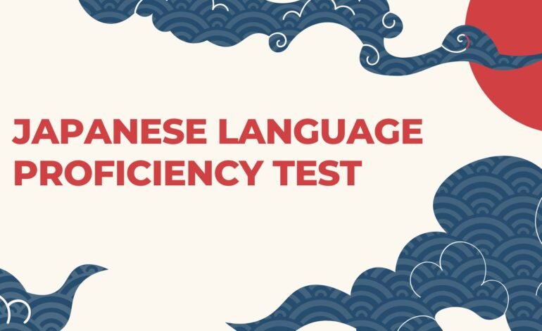JLPT The Complete Guide to the Japanese Language Proficiency Test
